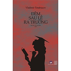 Đêm Sau Lễ Ra Trường (Đông Tây – 2016)